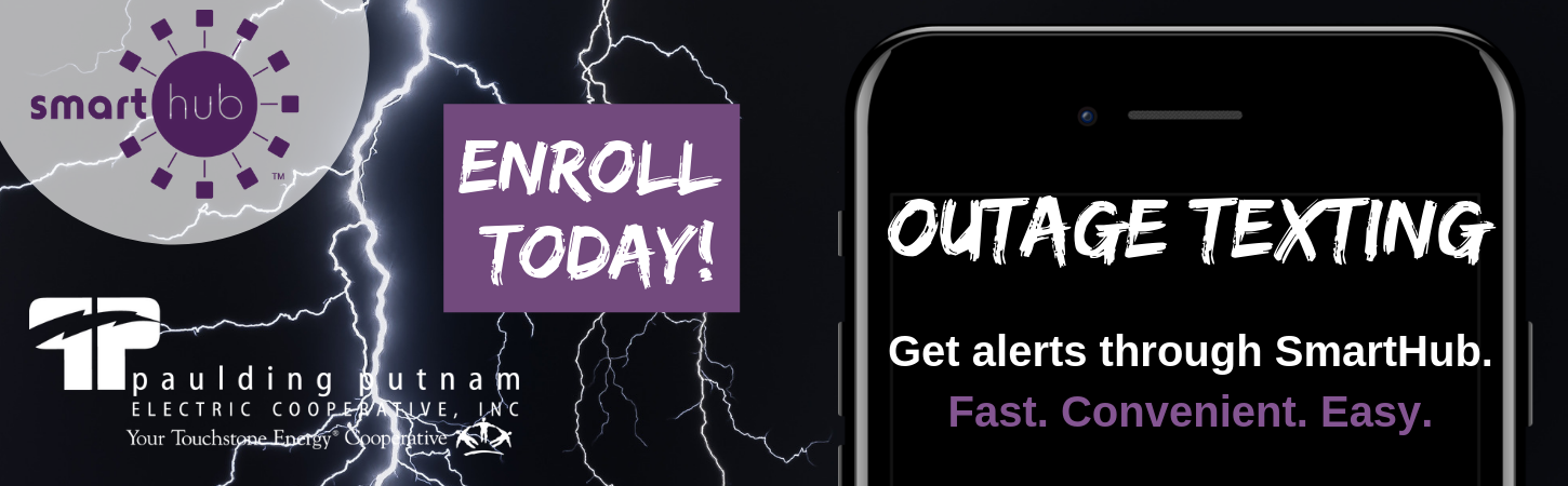 Enroll in outage texting today