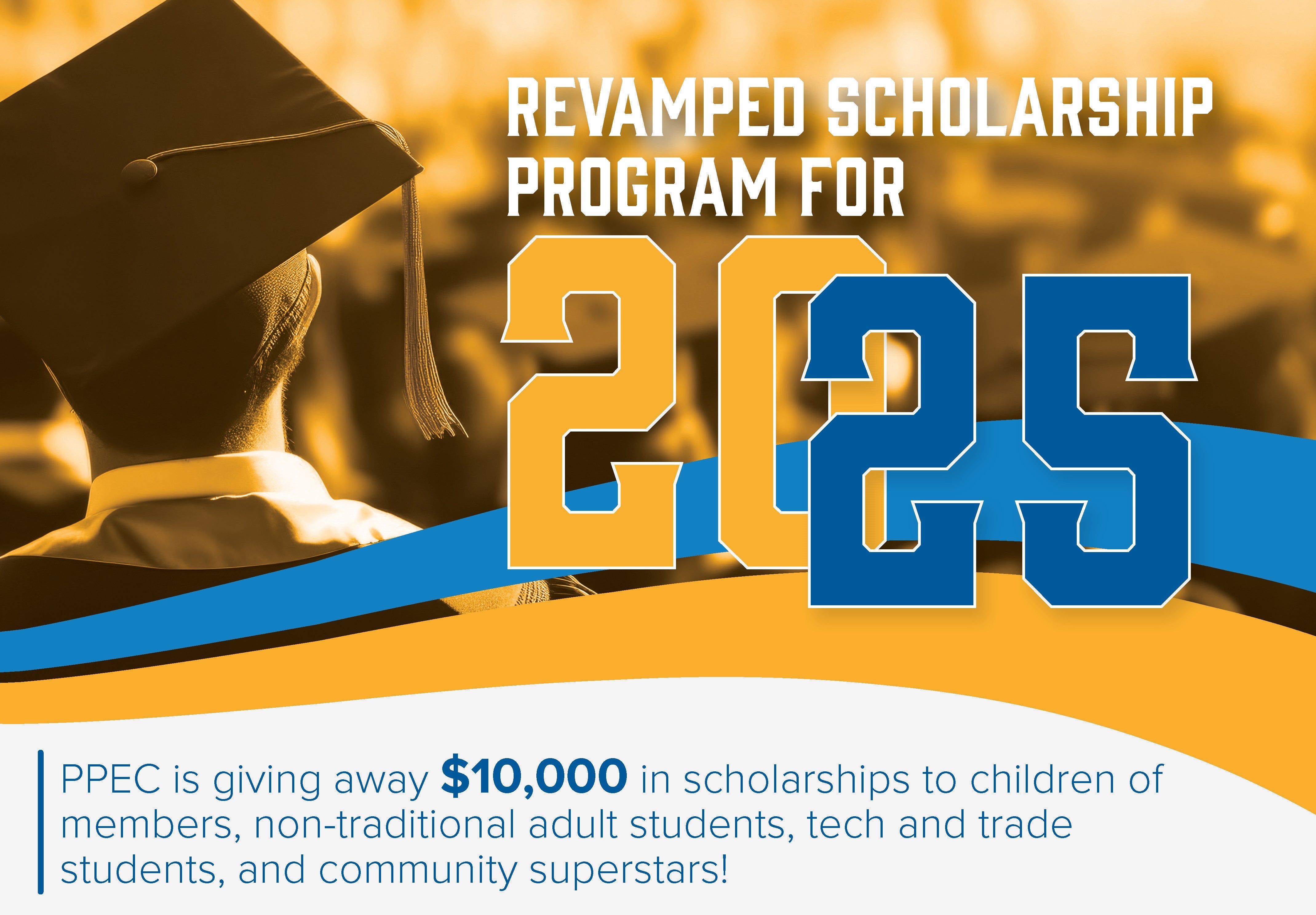 REVAMPED SCHOLARSHIP PROGRAM FOR 2025