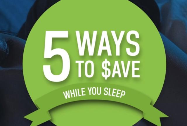 Ways to save while sleeping